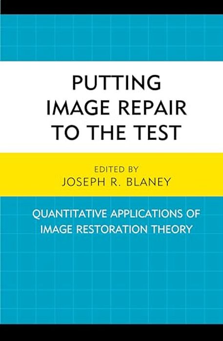 Putting Image Repair To The Test: Quantitative Applications Of Image Restoration Theory-..