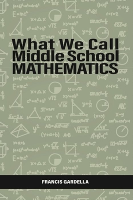 What We Call Middle School Mathematics-..