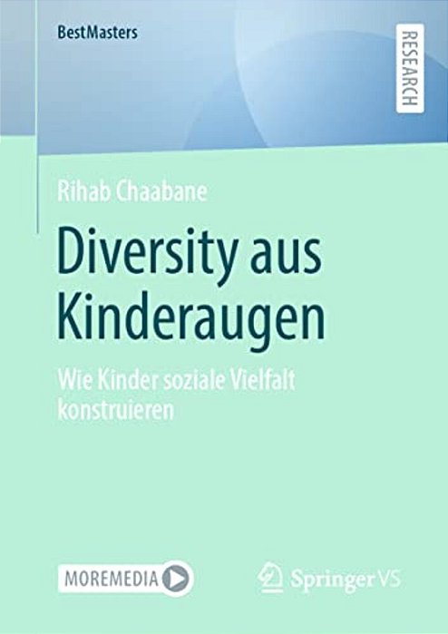 Diversity Aus Kinderaugen: Wie Kinder Soziale Vielfalt Konstruieren-..