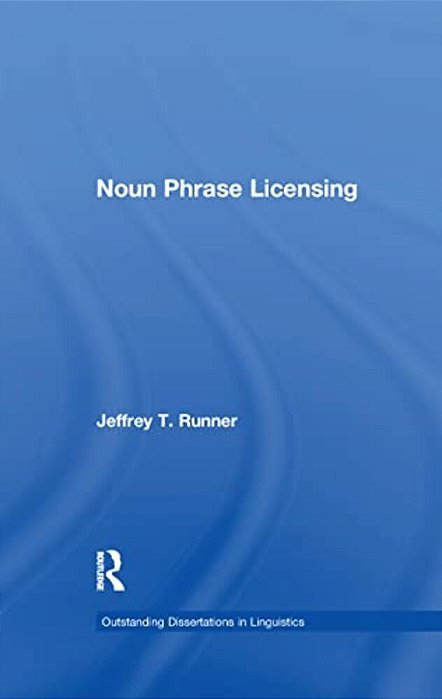 Noun Phrase Licensing-..