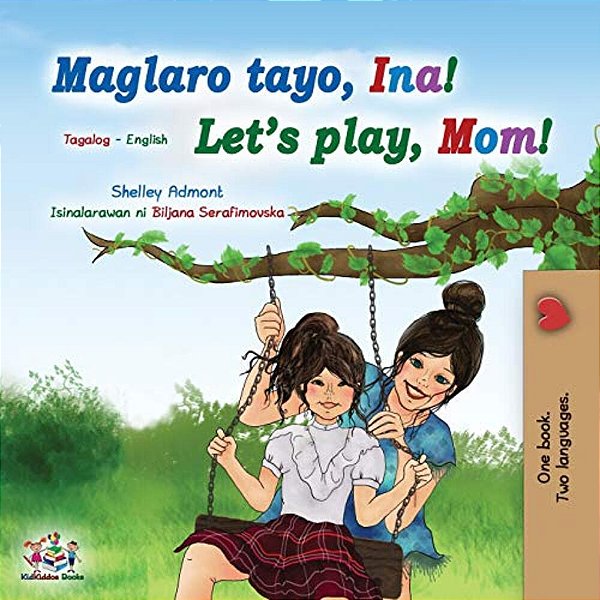 Let's Play, Mom! (Tagalog English Bilingual Book For Kids): Filipino Children's Book-..