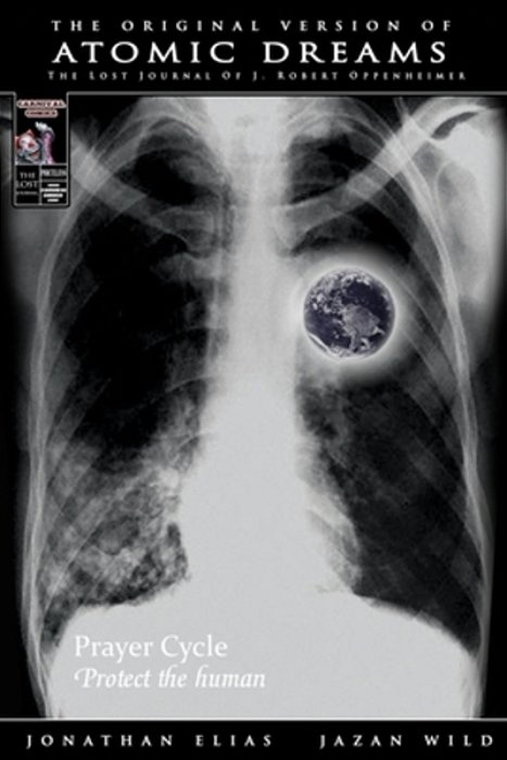 Atomic Dreams: Prayer Cycle Edition-..