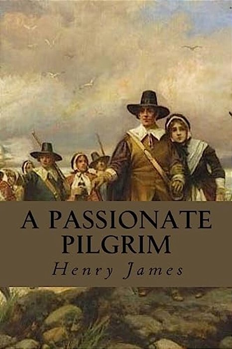 A Passionate Pilgrim-..
