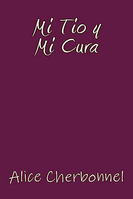Mi Tio Y Mi Cura-..