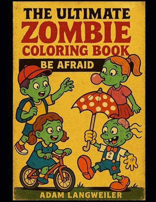 Ultimate Zombie Coloring Book-..