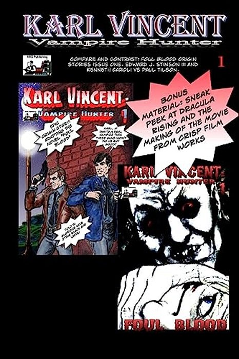 Karl Vincent: Vampire Hunter: Foul Blood Alternate: The Abandoned Version Of The Origin Story-..