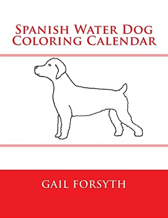 Spanish Water Dog Coloring Calendar-..
