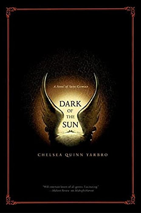 Dark Of The Sun: A Novel Of The Count Saint-Germain-..