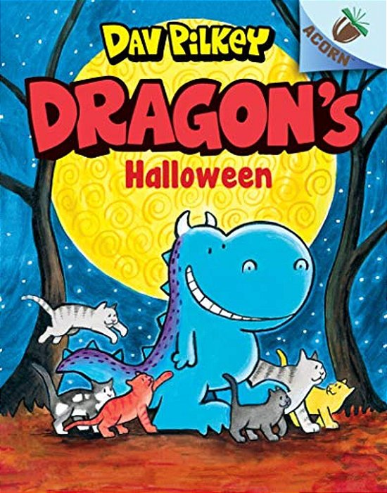 Dragon's Halloween: An Acorn Book (Dragon #4): From The Creator Of Dog Man: Volume 4-..