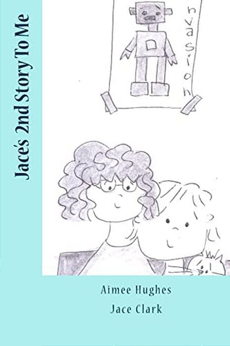 Jace's 2ND Story To Me-..