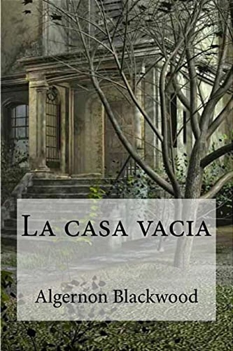 La Casa Vacia-..