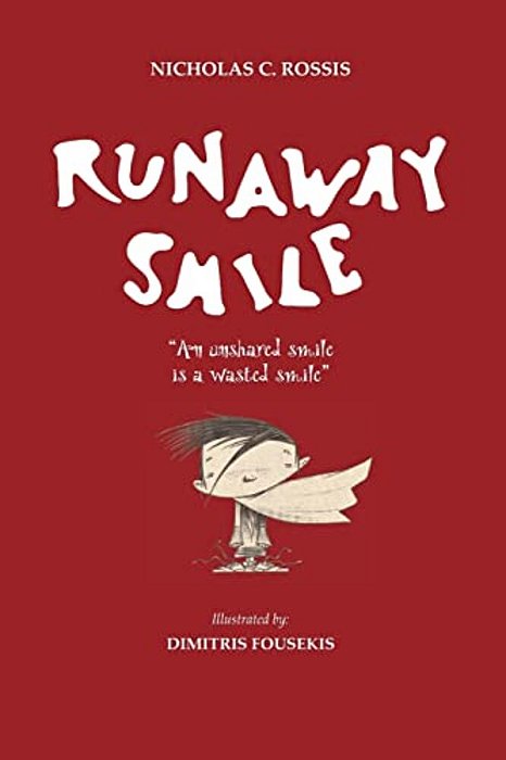 Runaway Smile: An Unshared Smile Is A Wasted Smile-..
