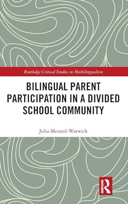 Bilingual Parent Participation In A Divided School Community-..