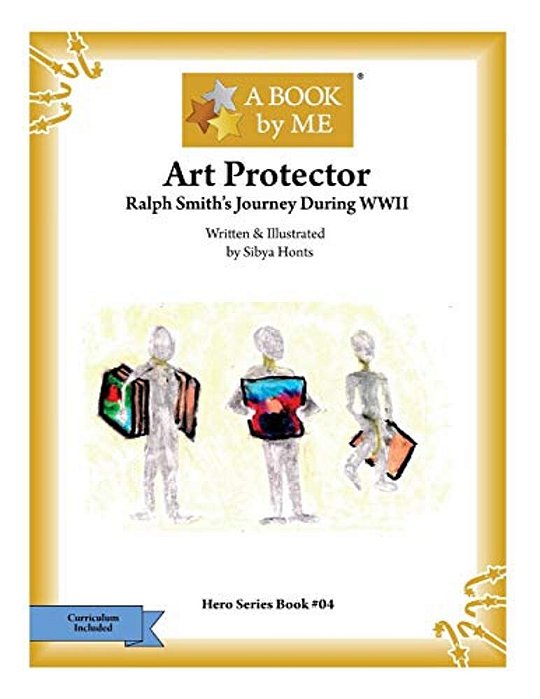 Art Protector: Ralph Smith's Journey During Wwii-..