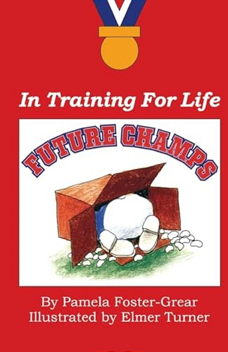 Future Champs: In Training For Life-..
