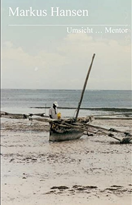 Umsicht... Mentor-..