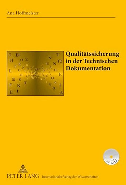 Qualitaetssicherung In Der Technischen Dokumentation: Am Beispiel Der Volkswagen Ag After Sales Technik-..