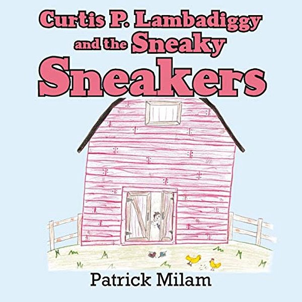Curtis P. Lambadiggy And The Sneaky Sneakers-..
