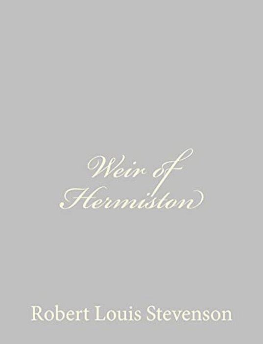 Weir Of Hermiston-..