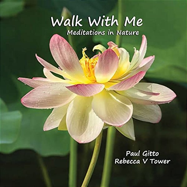 Walk With Me: Meditations In Nature-..