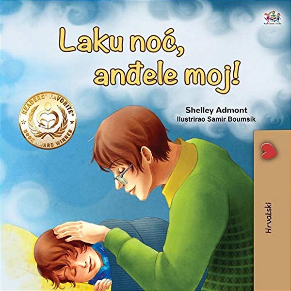 Goodnight, My Love! (Croatian Children's Book)-..