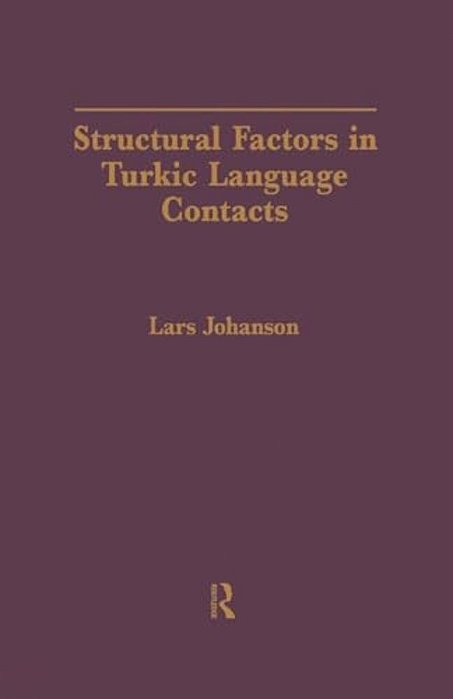 Structural Factors In Turkic Language Contacts-..