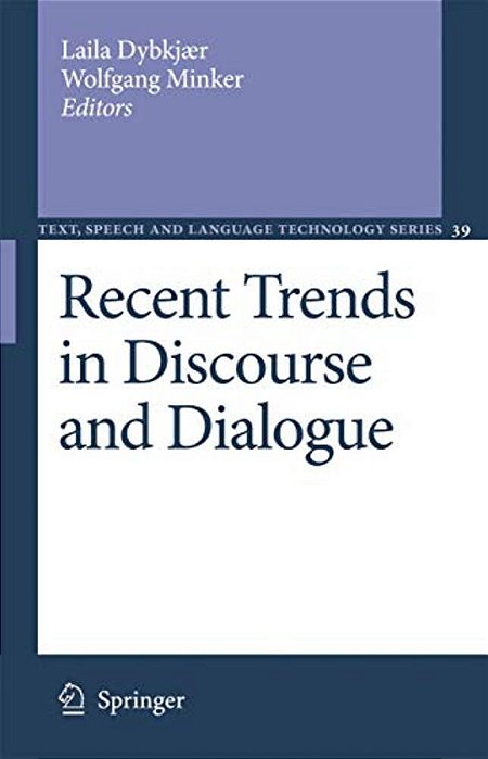 Recent Trends In Discourse And Dialogue-..