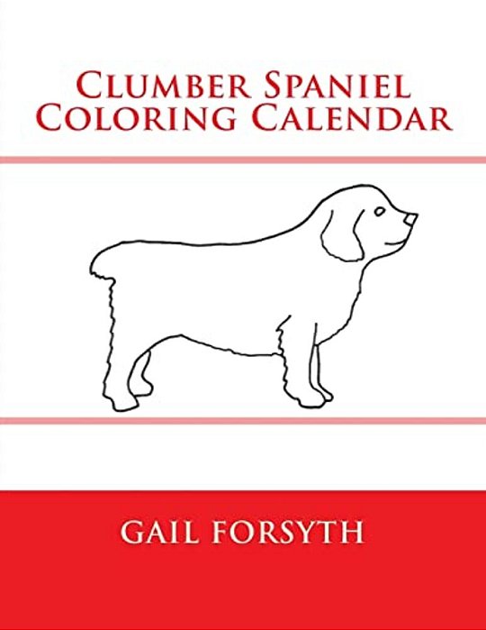 Clumber Spaniel Coloring Calendar-..
