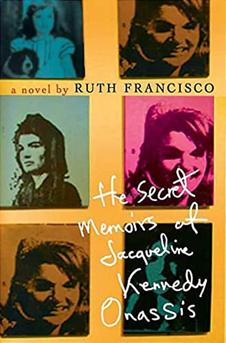 The Secret Memoirs Of Jacqueline Kennedy Onassis-..