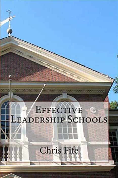 Effective Leadership Schools-..