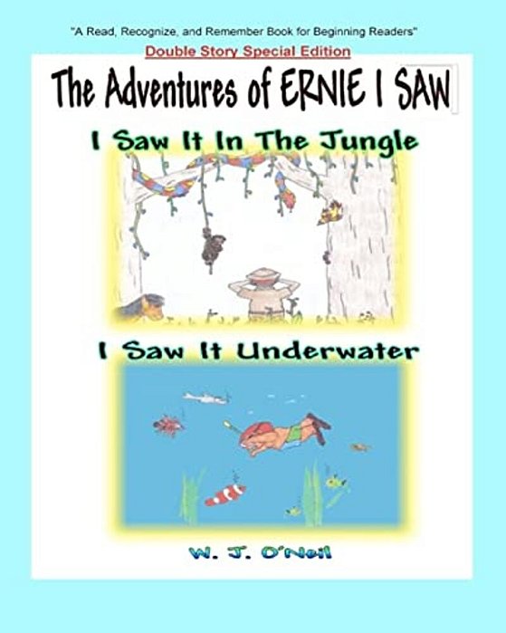 The Adventures Of Ernie I Saw: I Saw It In The Jungle/i Saw It Underwater-..