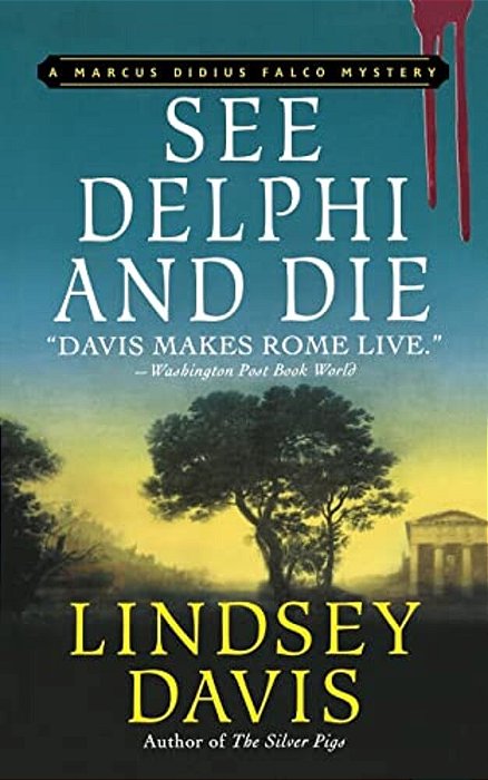 See Delphi And Die: A Marcus Didius Falco Mystery-..