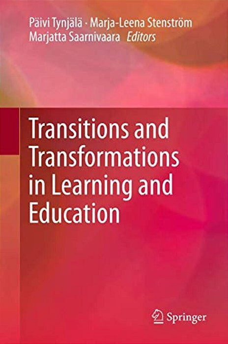 Transitions And Transformations In Learning And Education-..
