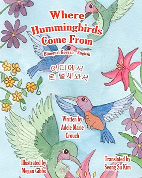 Where Hummingbirds Come From Bilingual Korean English-..