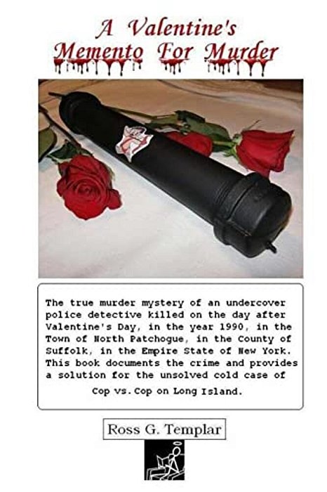 A Valentine's Memento For Murder: Cop Vs. Cop-..