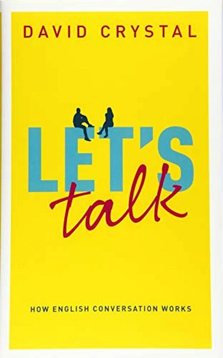 Let's Talk: How English Conversation Works-..