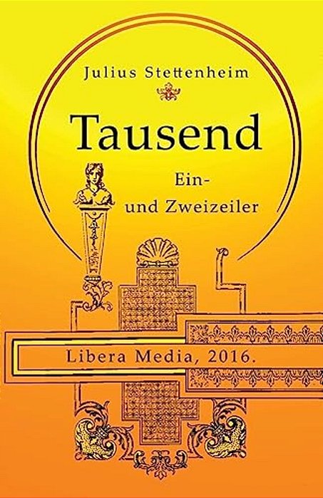 Tausend Ein- Und Zweizeiler: Kommentierte Ausgabe-..