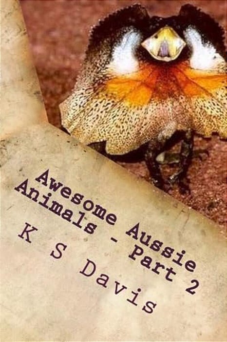 Awesome Aussie Animals - Part 2: Fun Facts About Australian Animals-..