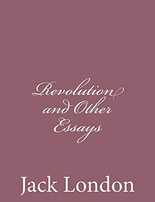 Revolution And Other Essays-..
