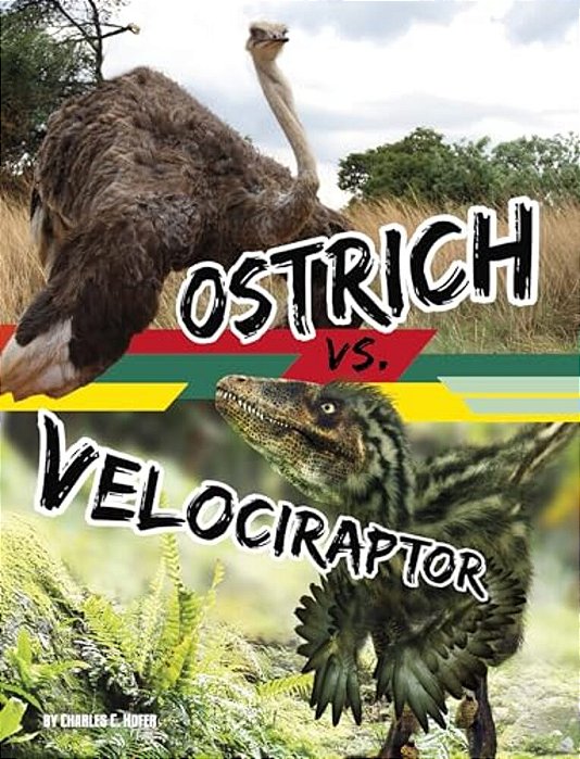 Ostrich Vs. Velociraptor-..