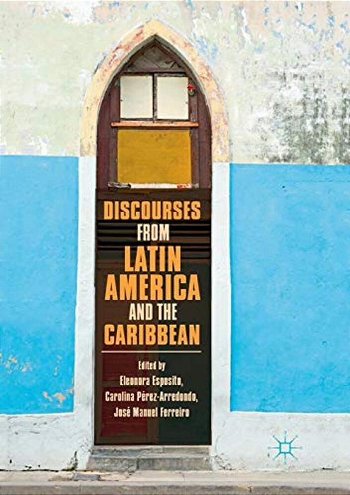 Discourses From Latin America And The Caribbean: Current Concepts And Challenges-..
