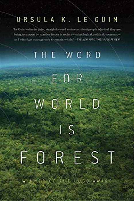 The Word For World Is Forest-..