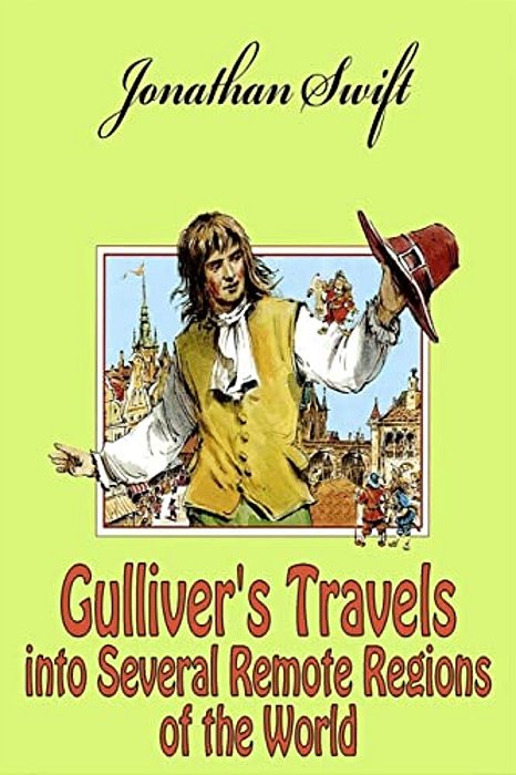 Gulliver's Travels Into Several Remote Regions Of The World-..