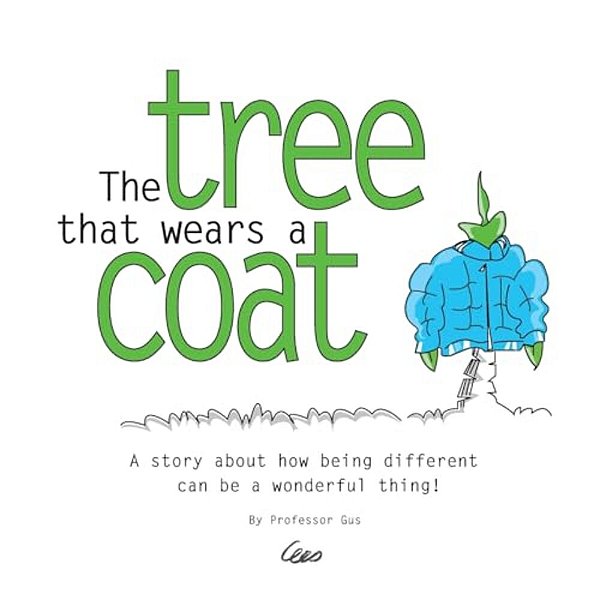 The Tree That Wears A Coat-..