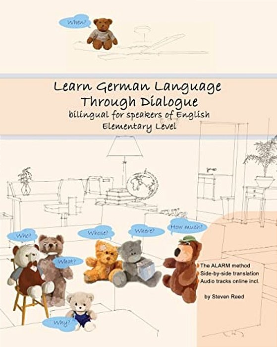 Learn German Language Through Dialogue: Bilingual For Speakers Of English-..
