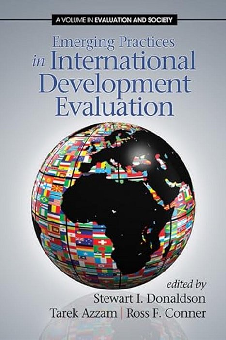 Emerging Practices In International Development Evaluation-..