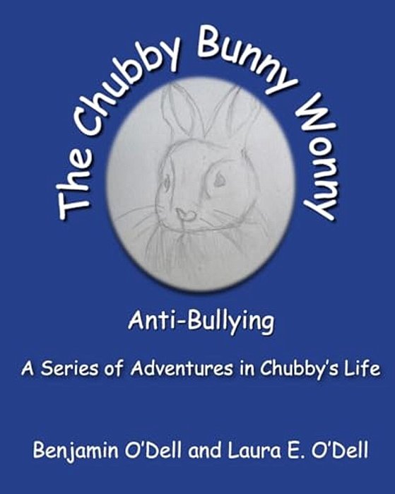 The Chubby Bunny Wonny: Chubby's Adventures-..
