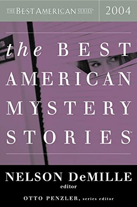 The Best American Mystery Stories 2004-..