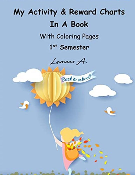 My Activity & Reward Charts In A Book With Coloring Pages (First Semester)-..