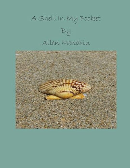 A Shell In My Pocket: A Shell In My Pocket-..